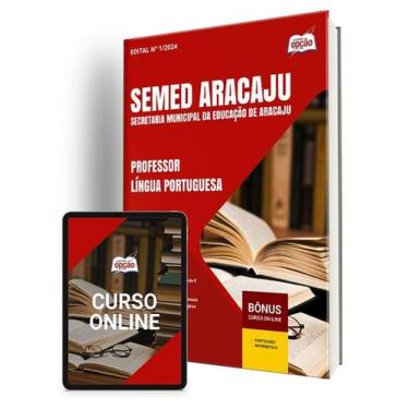 Imagem de Apostila SEMED Aracaju 2024 - Professor - Língua Portuguesa - Apostila