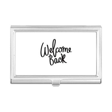 Imagem de Porta-cartões de visita com citação "Welcome Back"