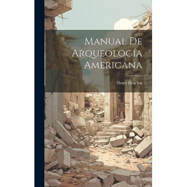 Imagem de Manual De Arqueología Americana