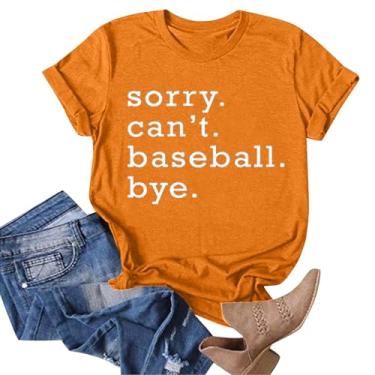 Imagem de Camiseta feminina Sorry Can't Baseball Bye com estampa de beisebol gola redonda manga curta, Laranja, G