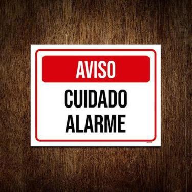 Imagem de Placa Sinalização Identificação Aviso Cuidado Alarme 18X23 - Sinalizo.