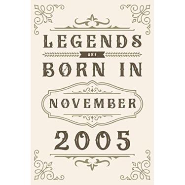 Imagem de Legends Are Born In November 2005: Happy Birthday Gift For Any Family Members, Friends, Co-Workers, Men, Women - Blank Lined Notebook/Journal - ... Who Born In 2004 (Birthday Present Gift)
