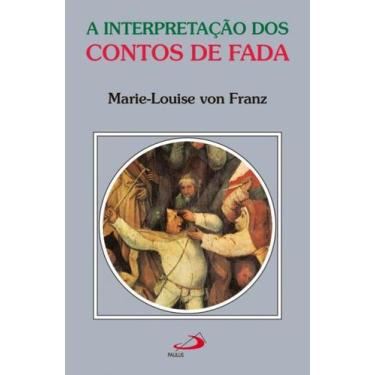 Imagem de A interpretação dos contos de fada - PAULUS