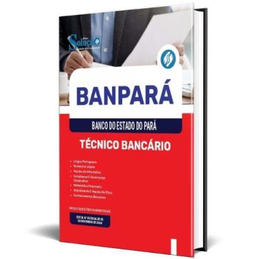 Imagem de Apostila Banpará 2025 - Técnico Bancário - Editora Solucao
