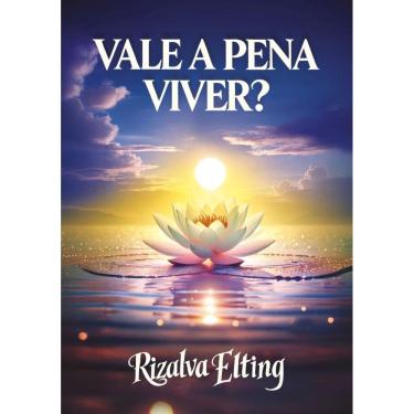 Imagem de Vale a pena viver?