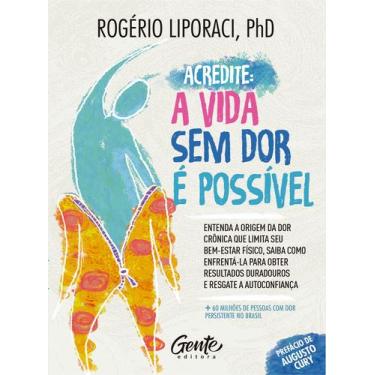 Imagem de Livro - Acredite, a vida sem dor é possível