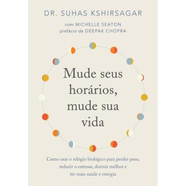 Imagem de Livro Mude Seus Horários Mude sua Vida Suhas Kshirsagar