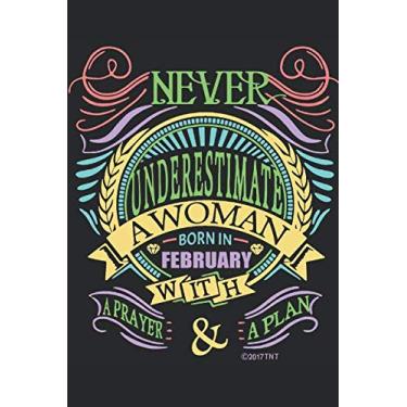 Imagem de Never Underestimate a Woman Born in February 2019 Daily Planner