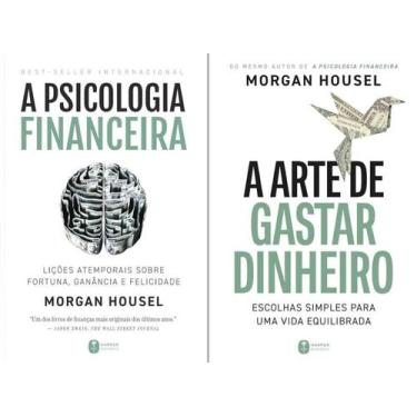 Imagem de Kit a arte de gastar dinheiro + a psicologia financeira: lições atempo