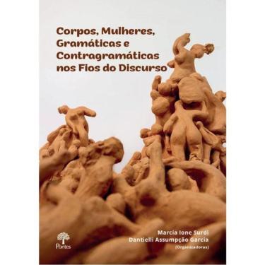 Imagem de Corpos, Mulheres, Gramáticas E Contragramáticas Nos Fios Do Discurso