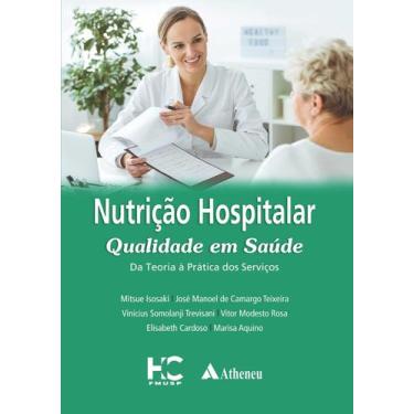 Imagem de Livro - Nutrição hospitalar - Qualidade em saúde