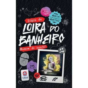 Imagem de O Diário da Loira do Banheiro - Morram de Inveja!