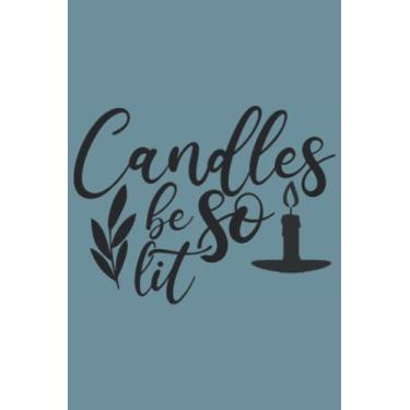 Imagem de Candles Be So Lit Notebook: Spirit Mountain Blue Matte Finish Lined Journal, 6 x 9 120 Pages, Gift For Thinkers, List Makers and Doers (Candles Be So Lit Journal)