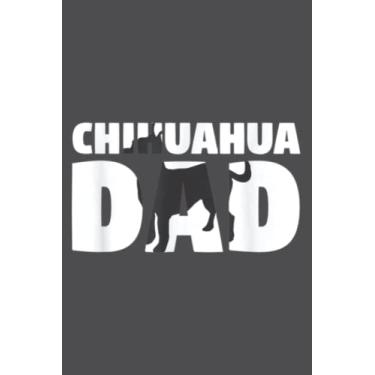 Imagem de Chihuahua Dog Father Chihuahua Dad Funny Chihuahua: Study Notebook, 6 x 9 inches, 120 pages