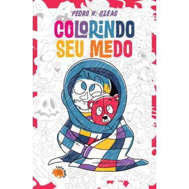 Imagem de Livro - Colorindo seu medo