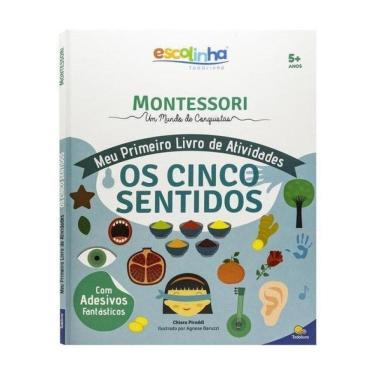 Imagem de Escolinha Montessori Meu P Livro Atividades: Os Cinco Sentidos