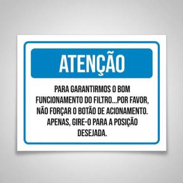Imagem de Placa Acm Atenção Garantirmos Funcionamento Filtro 18X23 - Sinalizo