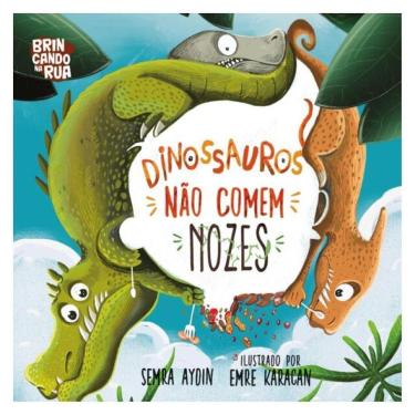 Imagem de Dinossauros Não Comem Nozes