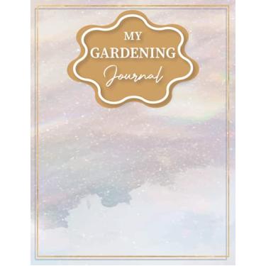 Imagem de My Gardening Journal: Garden Planner and Log Book Monthly And Weekly Gardening Organizer Notebook for Avid Gardeners, Flowers, Vegetable Growing, ... for Avid Gardener Pink Clouds Themed Cover