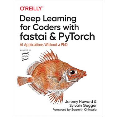 Imagem de Deep Learning for Coders with Fastai and Pytorch: AI Applications Without a PhD