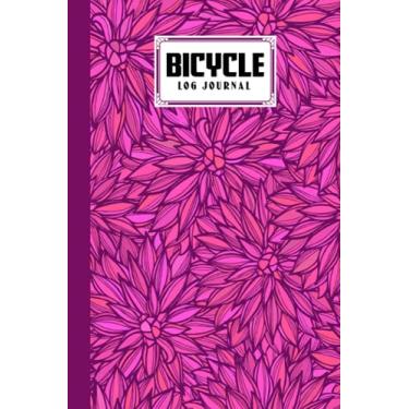 Imagem de Bicycle Log Journal: Flowers Cover Cycling Journal and Training Notebook, Log Rides and Routes and Trails | 120 Pages, Size 6" x 9" | by Boris Wegener