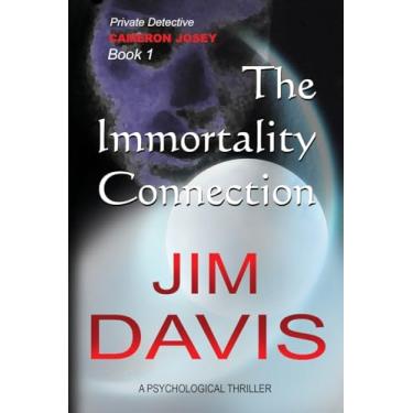 Imagem de The Immortality Connection: Private Investigator Cameron Josey: 1