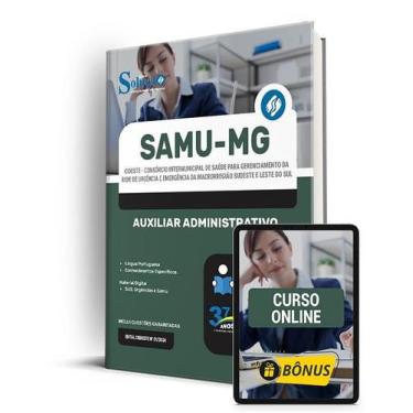 Imagem de Apostila SAMU-MG (CISDESTE) 2024 - Auxiliar Administrativo - Editora S