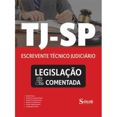 Imagem de Legislação Comentada TJ-SP - Escrevente Técnico Judiciário - Editora S
