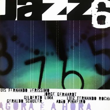 Imagem de Cd - Jazz 6 - Agora é a Hora