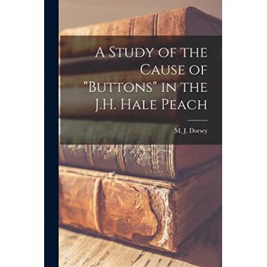 Imagem de A Study of the Cause of "buttons" in the J.H. Hale Peach