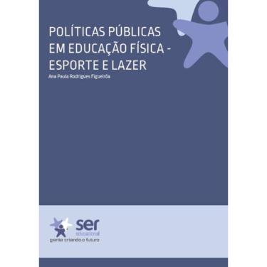 Imagem de Políticas Públicas em Educação Física - Esporte e Lazer