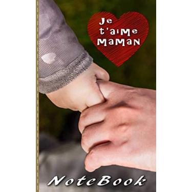 Imagem de Je t’aime maman | Notebook: Love carnet de notes ligné | Cadeau d’anniversaire | Fête des mères | petit format 5x8pc