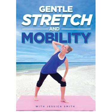 Imagem de Gentle Stretch and Mobility DVD: At Home Full Body, Gentle Stretch and Mobility Exercises with Jessica Smith