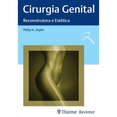 Imagem de Cirurgia Genital: Reconstrutora E Estetica