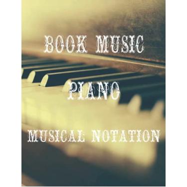 Imagem de Book Music Piano Musical Notation Blank Sheet Music Composition: Blank Sheet Music Composition book music piano sheet music
