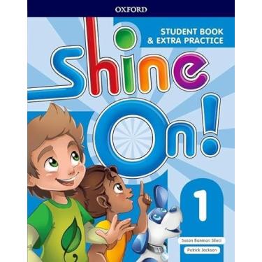 Imagem de Shine On!: Level 1: Student Book with Extra Practice