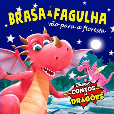 Imagem de Livro - Coleção Contos de Dragões - Brasa e Fagulha Vão para a Florest