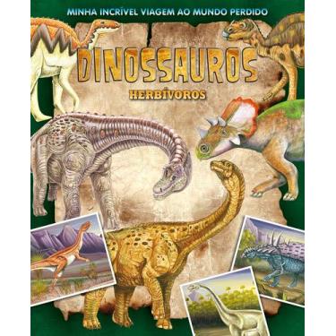 Imagem de Livro - Minha Incrível Viagem ao Mundo Perdido - Dinossauros Herbivoro