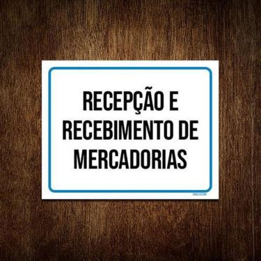 Imagem de Placa Sinalização Recepção Recebimento Mercadorias 27X35