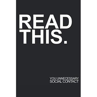 Imagem de Lies das du unnötiger Sozialkontakt Lustiger Pfeil Retro Spruch: NOTIZBUCH - Lustiges Soziale Kontakte Geschenk, Geschenkidee - A5 (6x9) - 120 Seiten ... Geburtstag, Süß, Pfeile, Graphic, Spruch