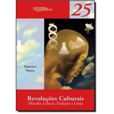 Imagem de Revoluções Culturais: Filosofia, Ciência, Tradições e Letras