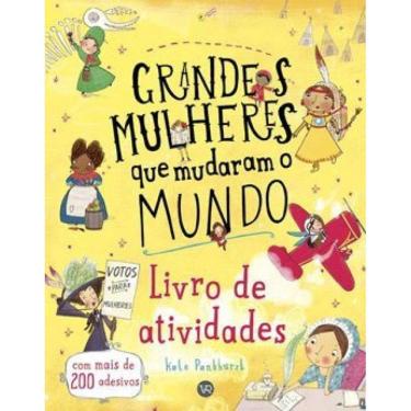 Imagem de Grandes Mulheres Que Mudaram O Mundo – Livro De Atividades