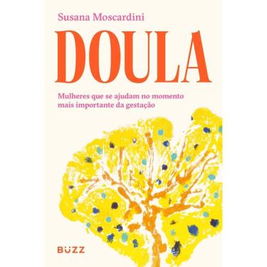 Imagem de Doula - Mulheres Que Se Ajudam no Momento Mais Importante da Gestação