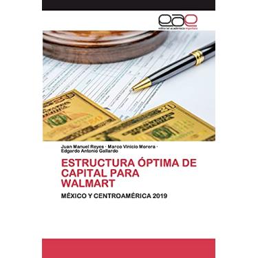Imagem de Estructura Óptima de Capital Para Walmart: MÉXICO Y CENTROAMÉRICA 2019