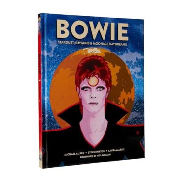 Imagem de Bowie: Stardust, Rayguns, & Moonage Daydreams (Ogn Biography of Ziggy Stardust, Gift for Bowie Fan, Gift for Music Lover, Neil Gaiman, Michael Allred)