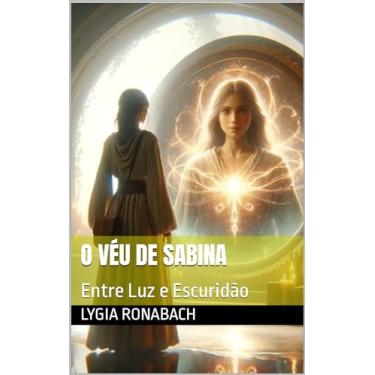 Imagem de O Véu de Sabina: Entre Luz e Escuridão