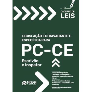 Imagem de Caderno de Leis PC-CE - Escrivão e Inspetor - Nova Concursos