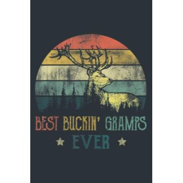 Imagem de Best Buckin Gramps Ever Deer Hunting Bucking Father: Study Notebook, 6 x 9 inches, 120 pages