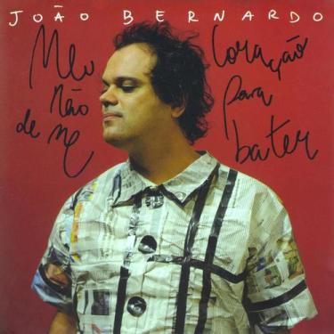 Imagem de João Bernardo - Meu Coração Não Para De Me Bater - Cd - Rob digital