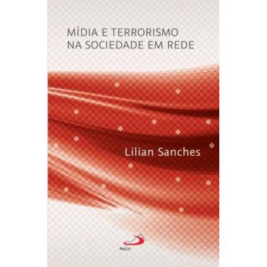 Imagem de Mídia e terrorismo na sociedade em rede - PAULUS EDITORA, 3